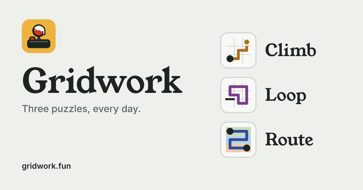 Gridwork: Climb, Loop and Route, three puzzles every day.
